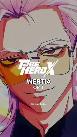 To Be Hero X OP 1 | INERTIA | 🔰𝘿𝙄𝙎𝙋𝙊𝙉𝙄𝘽𝙇𝙀 𝙀𝙉 : @crunchyroll @Crunchyroll LATAM  🔰𝙃𝘼𝙎𝙃𝙏𝘼𝙂𝙎 🖤#opening 1 de #tobeherox  🎶🎧 #inertia  - #sawanohiroyuki @Hiroyuki SAWANO[nZk]   ✨🔊 #edit #editanime #editopening #opening #ending #anime #letras #subtitles #subtitulos #español #japones #romaji #kawaiirodri #lyrics #traduccion #fypシ #fyp #fypage #fypシ゚viral #parati #paratii #paratipage #foryou #2025 #foryoupage #viral #otaku #ingles #subtitles #music 👤#personajes - #x #queen #dragonboy #ghostblade #littlejohnny #bigjohnny #ñoli #luckychan #ahu #esoul #nice 🤍
