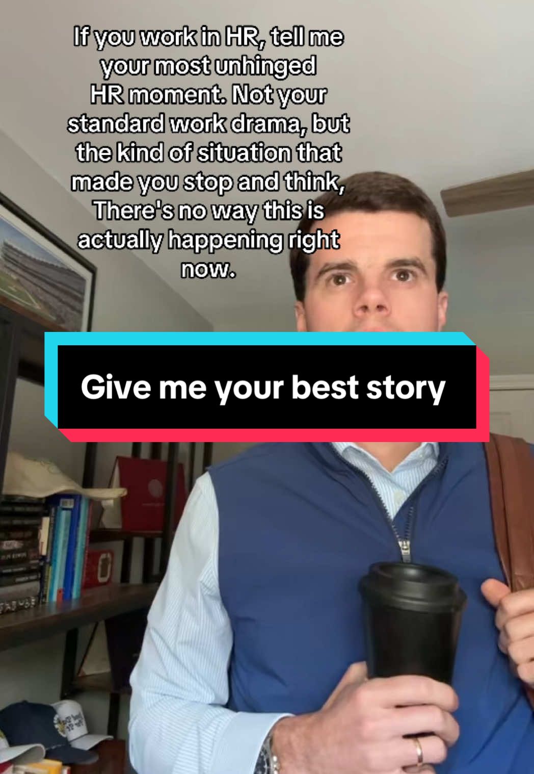Give me your best story! Inspo: @People & Culture Collective  ! #hr #work #crazy #storytime #wild 