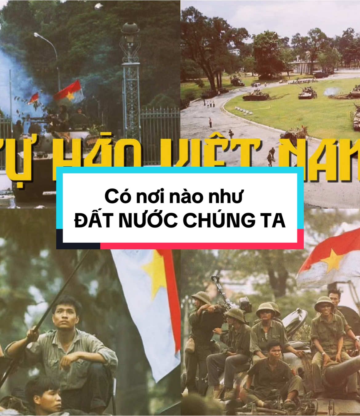 Có nơi nào như Đất Nước chúng ta #CapCut #giaiphongmiennam #tramdungchan #xuhuong #tuhaovietnam 