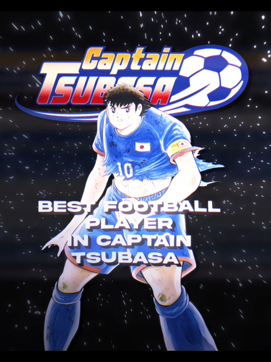 Everyone Knows He's The Best😌 Cr;@yusufe.ozora #captaintsubasa #tsubasaozora #ozoratsubasa #naturezatsubasa #michaeltsubasa #rivaulcaptaintsubasa #animeedit #animetiktok 