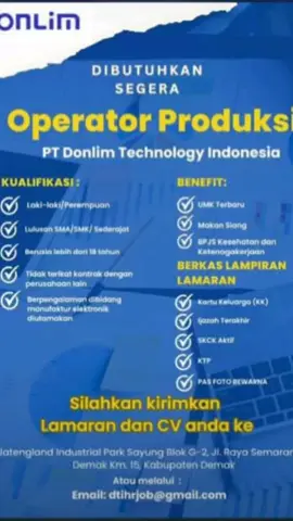 lowongan kerja PT downlim Technology indonesia🇮🇩 #lokerjatenglanddemak #fyppppppppppppppppppppppp #information #mediasemarang #lokerdemakterbaru 
