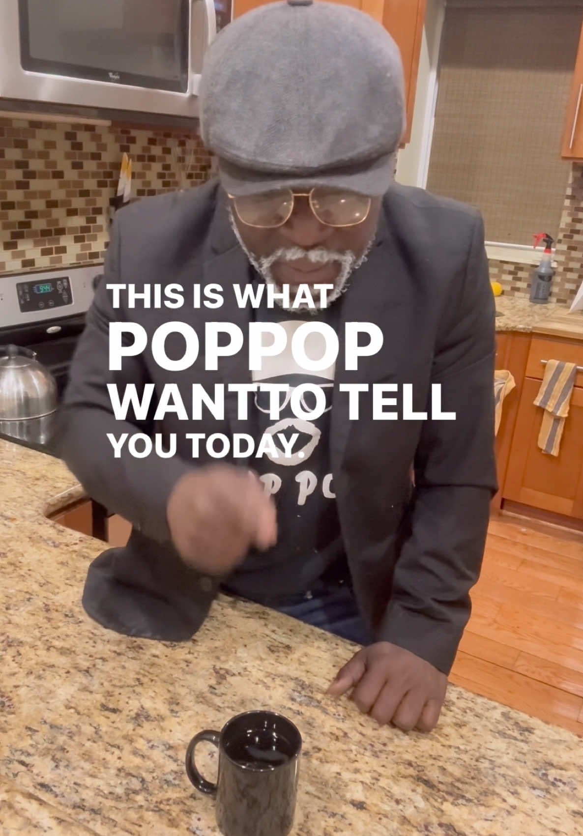 Know your worth grandbaby. #yessah #iveseensomethings #poppopbrucejohnson #tea #teatime 