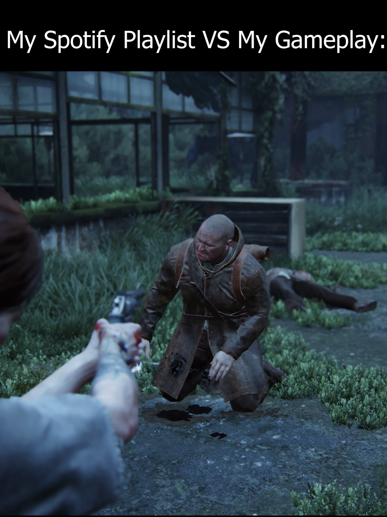 My spotify playlist vs my gameplay:   #thelastofus2 #fyp #foryou #gameplay