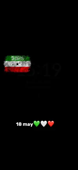 18 may💚🤍❤️#somalilandtiktok💚🤍❤ #CapCut 