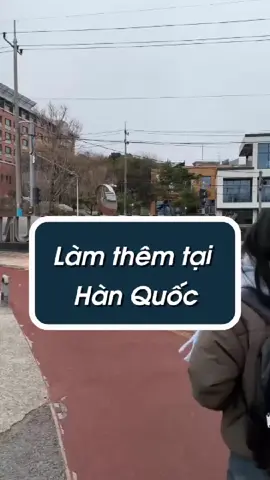 Làm thêm tại Hàn Quốc nhất định phải biết những điều này! #lamthemtaihanquoc #duhochanquoc #duhocsinhhanquoc #duhocemmanuel #duhocsinhdilamthem 