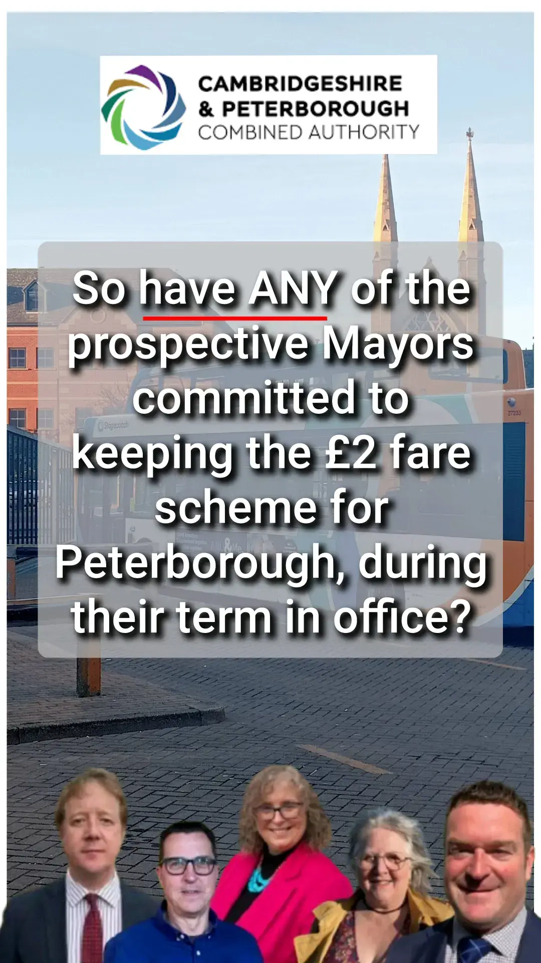 #Buses #BusFares #CambsPboroCA #CombinedAuthority #CambsMayoralElection2025 #MayoralElection #Peterborough #Cambridgeshire #PaulBristow #Conservatives  #RyanCoogan #ReformUK  #LornaDupré #LibDems  #BobEnsch #GreenParty #AnnaSmith #LabourParty