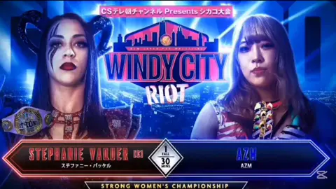 Stephanie Vaquer vs AZM - Strong Women's championship at Windy City Riot Highlights #stephanievaquer #stephanie #azm #strong #japan #wwehighlights #wrestling #WWE #nxt #windycityriot #womenschampionship #zac2406 #wrestlingtiktok 