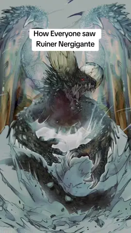 How Everyone saw Ruiner Nergigante inspired by @JayPierlis #monsterhunter #monsterhunterwilds #mhw #mhwi #monsterhunterworldiceborne #monsterhunterworld #Nergigante #ruinernergigante 
