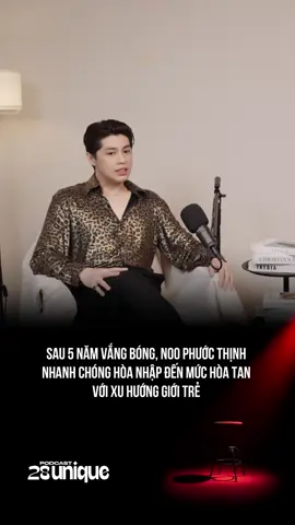 5 năm Noo Phước Thịnh vắng bóng vì đây #noophuocthinh #thuthatthach #28unique #28uniquepodcast #celebontiktok #tiktokgiaitri #xuhuong
