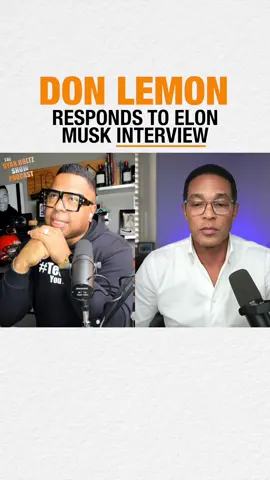 Would you like to see @Don Lemon and Elon Musk sit down for another interview? #trump #elonmusk #fyp #podcast #tariffs #tesla 