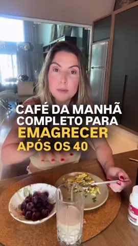 CAFÉ DA MANHÃ COMPLETO PARA EMAGRECER APÓS OS 40 #emagrecer #intestinopreso #menopausa #suplementos #somosoqueabsorvemos