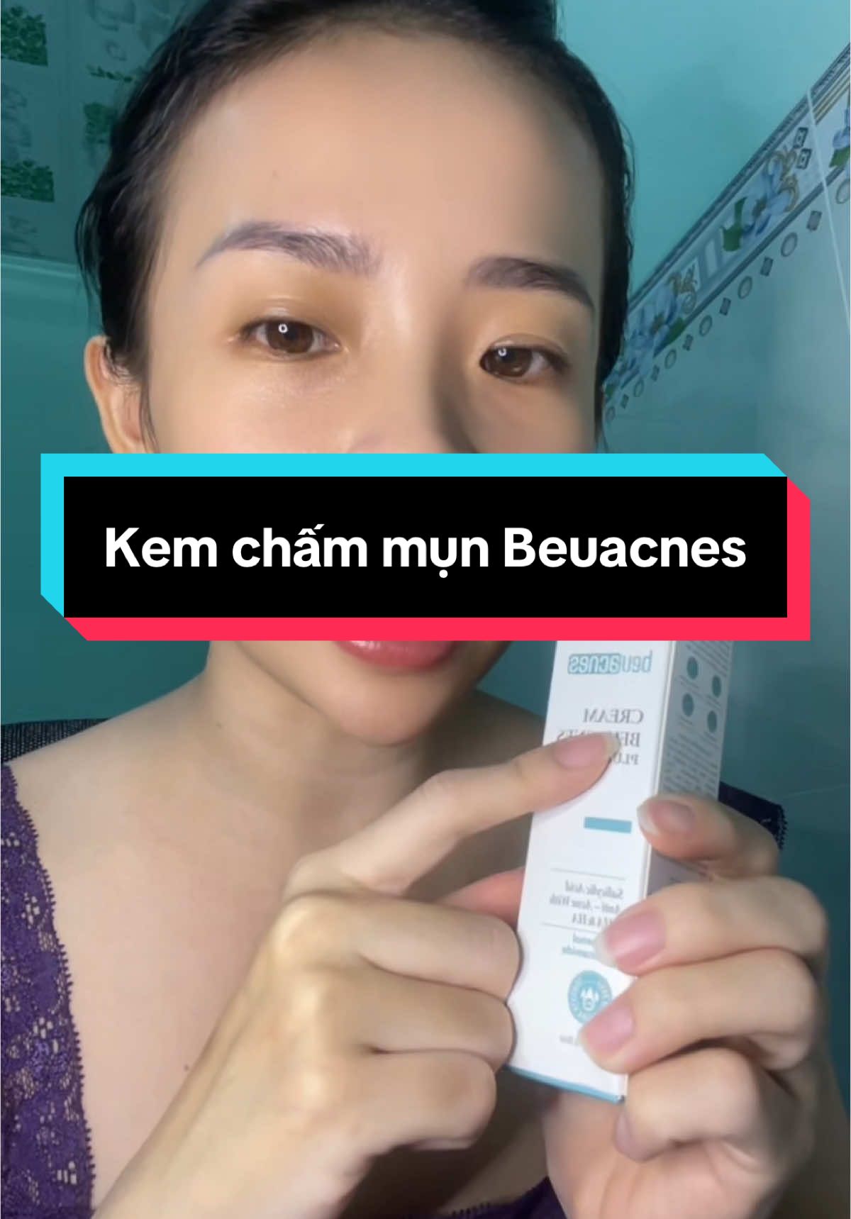 Mụn không còn là nỗi lo với BEUACNES #beuacnes #skincare #kemmunbeuacnes #review #tiemcuanhyy #thinhhanh 
