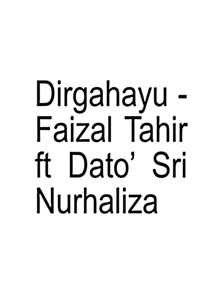 dirgahayu. ‎‎‎ #4u #dirgahayu #faizaltahir #datosrinurhaliza #lyrics #brat #fyp #fypシ #bismillahfyp 