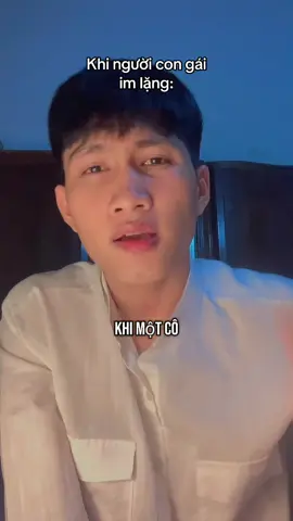 Khi con gái im lặng thì khủng khiếp cỡ nào ?#congdatdaily #viral #fyp #tinhyeu #xuhuong 