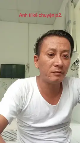 #Anh tí tâm sự.