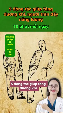 5 động tác giúp tăng dương khí, người tràn đầy năng lượng #duocsilan #suckhoe #songkhoe247