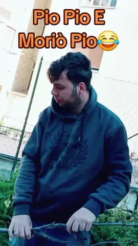 Moriò Pio 😂