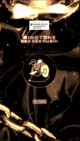 Membalas @.cep16 Den Den Mushi #febringtone #dendenmushi #nadaderingwhatssapp #ringtone #onepiece 