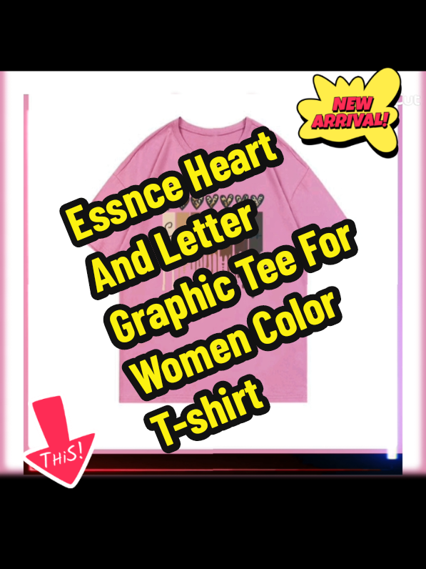 Essnce Heart And Letter Graphic Tee For Women Color T-shirt  #graphictshirt  #tshirtforwomen  #colortshirt  #tshirt  #tee 