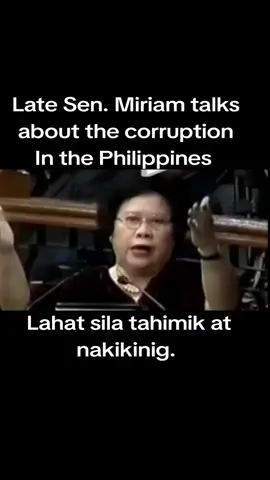 Late Sen. Miriam talks talks about Philippines corruption #corruption #miriamdefensorsantiago #fyppppppppppppppppppppppp #fypage #fy #highlight #tiktok #fasttalk 