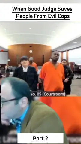 When Good Judge Saves  People From Evil Cops