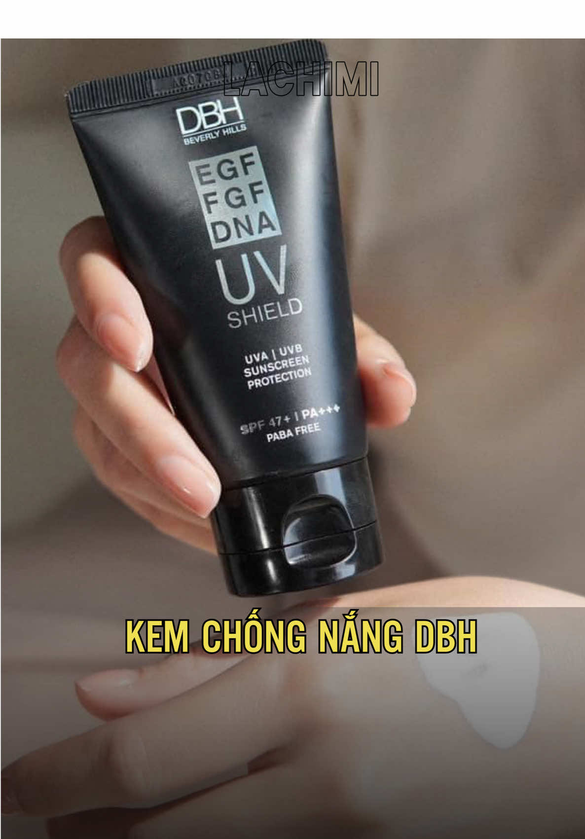 Kem chống nắng DBH nâng tone đỉnh chóp!!#fyp #viral #kemchongnang #kemchongnangnangtone #lachimi