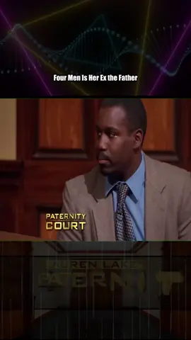 _Four Men Is Her Ex the Father - Part 6 #courtroomdrama #laurenlake #paternitycourt