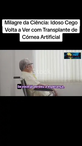 Milagre da Ciência: Idoso Cego Volta a Ver com Transplante de Córnea Artificial