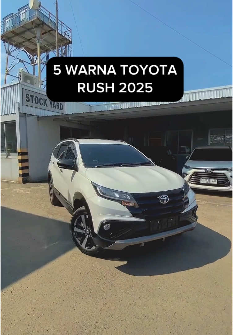 5 WARNA TOYOTA RUSH 2025 #rushgrsport #rushbronze #rushred #rushblack #rushsilver #rushwhite #cinematic #tiktok #CapCut 