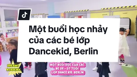 Các em đáng iu quá #dancekid #dreamsacademy #Dreamsdancegroup #xuhuong #dancechanllenge #daynhaychothieunhitaiberlin #luukyhuong @Lưu Kỳ Hương @coachkhanhtoan 