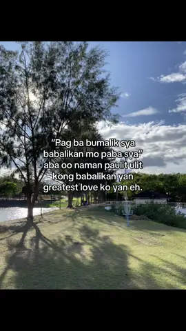 Paulit ulit kong babalikan. #foryou #foryoupage #fyp #greatestlove #aboutlove #quotes #evryone #fyppppppppppppppppppppppp 