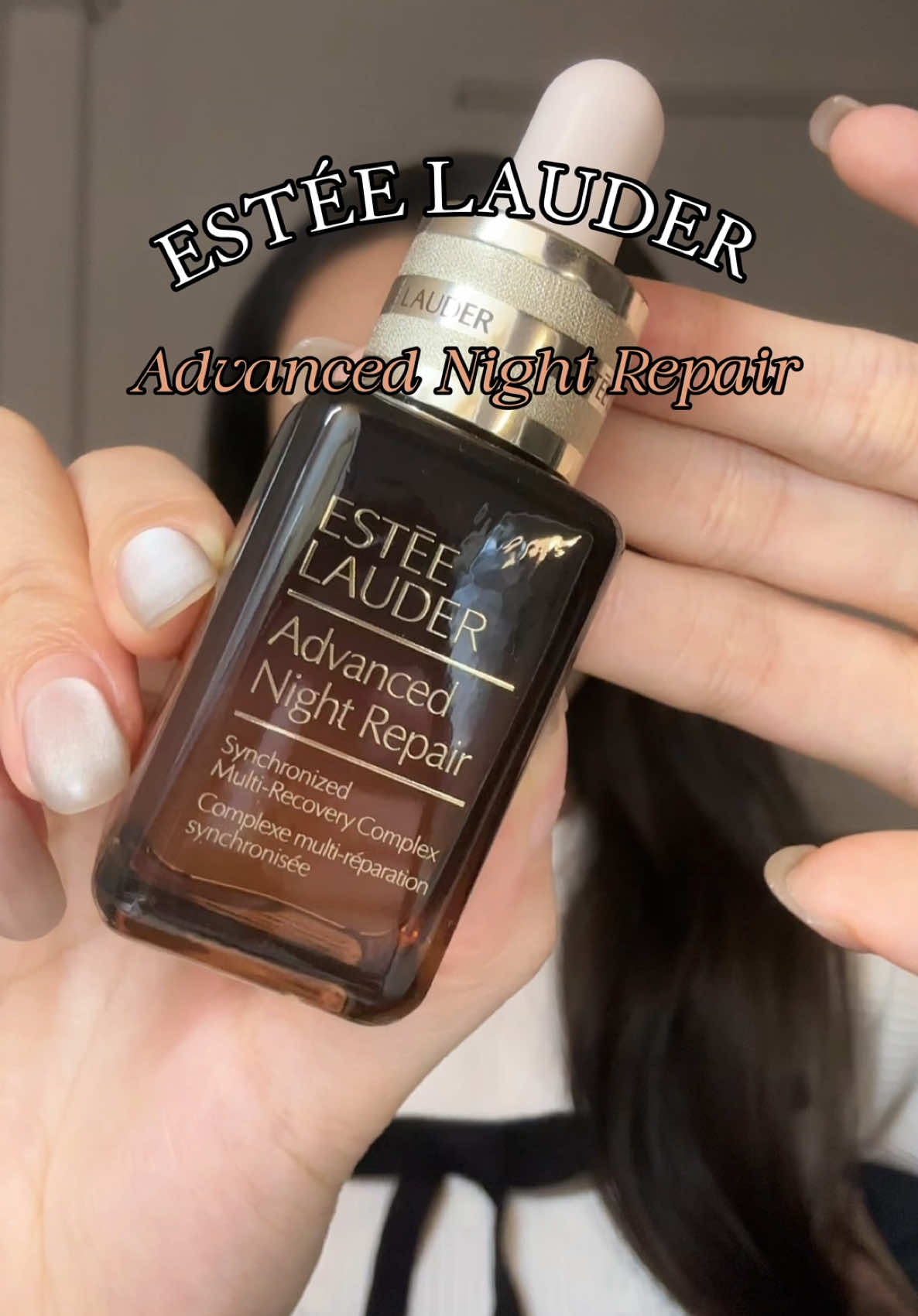 Top 1 serum phục hồi trẻ hoá da mình tin dùng #EsteeLauderVN #OwnTheNight #serumphuchoi #reviewlamdep 
