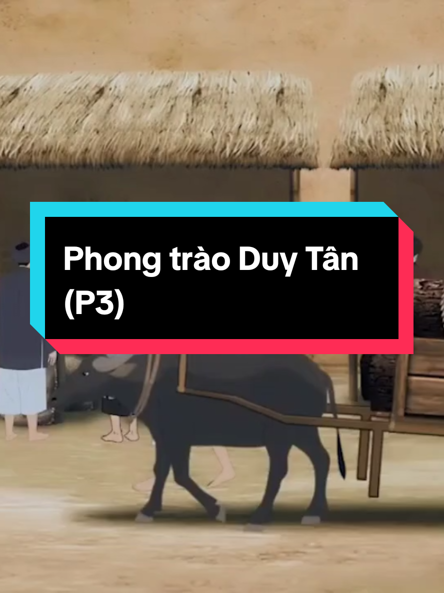 Phần 3: Video tái hiện bối cảnh lịch sử Phong trào Duy Tân của Phan Châu Trinh. Nguồn: Vietnamese Culture #phanchautrinh #lichsuvietnam #vietnam #fyp #xuhuong #viral 