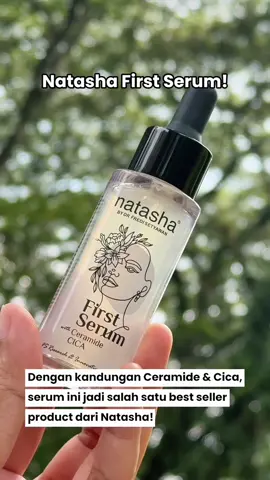 Kamu emang first crushku tapiii kenalin nih first serumku dari Natasha!✨ #natashaskincare #skincarenatasha #natasha #brighteningserum #ceramideserum #cicaserum #ceramide 