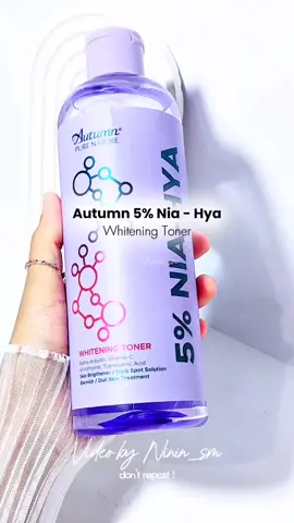autumn purple 5% Nia - Hya Whitening Toner #autumn #autumnwhiteningtoner #whiteningtoner #tonerbadan #tonerwajah #fyp 