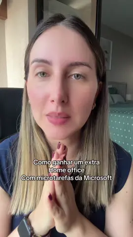 Home office com microtarefas da Microsoft. Só assista o vídeo se entender que não é caminho rápido e fácil e milagroso… tem que ter força de vontade e dedicação. 