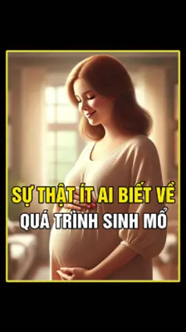HÀNH TRÌNH GIAN KHỔ CỦA NGƯỜI MẸ TRONG QUÁ TRÌNH SINH NỞ  #kienthucthuvi #kienthuc #khampha #khoahoc #LearnOnTikTok #socolive