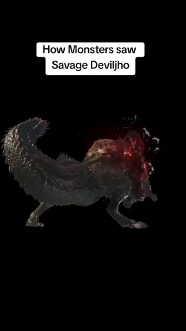 How Monsters saw Savage Deviljho inspired by @JayPierlis  #monsterhunter #monsterhunterwilds #mhw #mhwi #monsterhunterworldiceborne #monsterhunterworld #Deviljho #savagedeviljho 