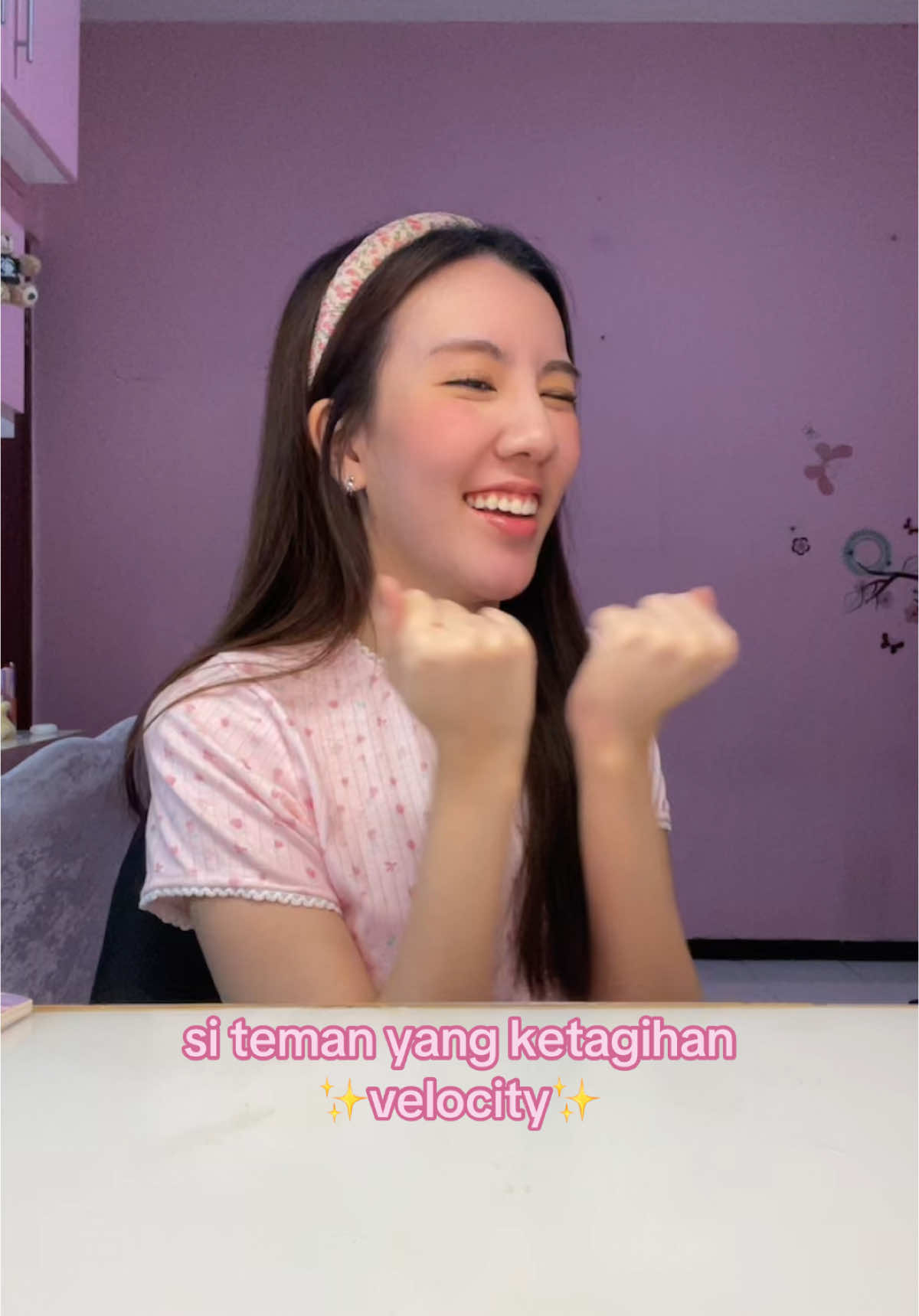 #pov si teman yang ketagihan ✨velocity✨ #fyp #foryou 