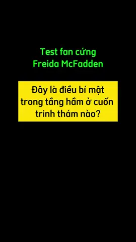 Test fan cứng của Freida McFadden #tamlyhoctoipham #sachtrinhtham #freidamcfadden #tunhan #theinmate #saucanhcuakhoakin #thelockeddoor #BookTok #fyp