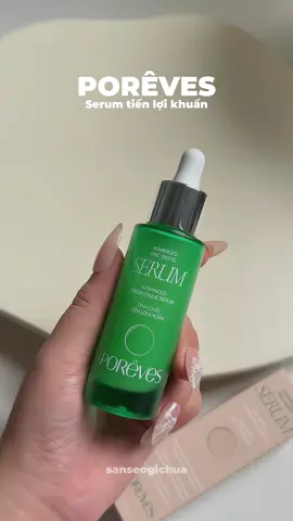 Thử serum tiền lợi khuẩn chưa ngừ đẹp, phục hồi hàng rào bảo vệ da, dùng sau nặn mụn siu đỉnk 🇻🇳 ✨ #poreves #serum #serumporeves #serumtienloikhuan #serumphuchoi #skincare #sanseogichua 