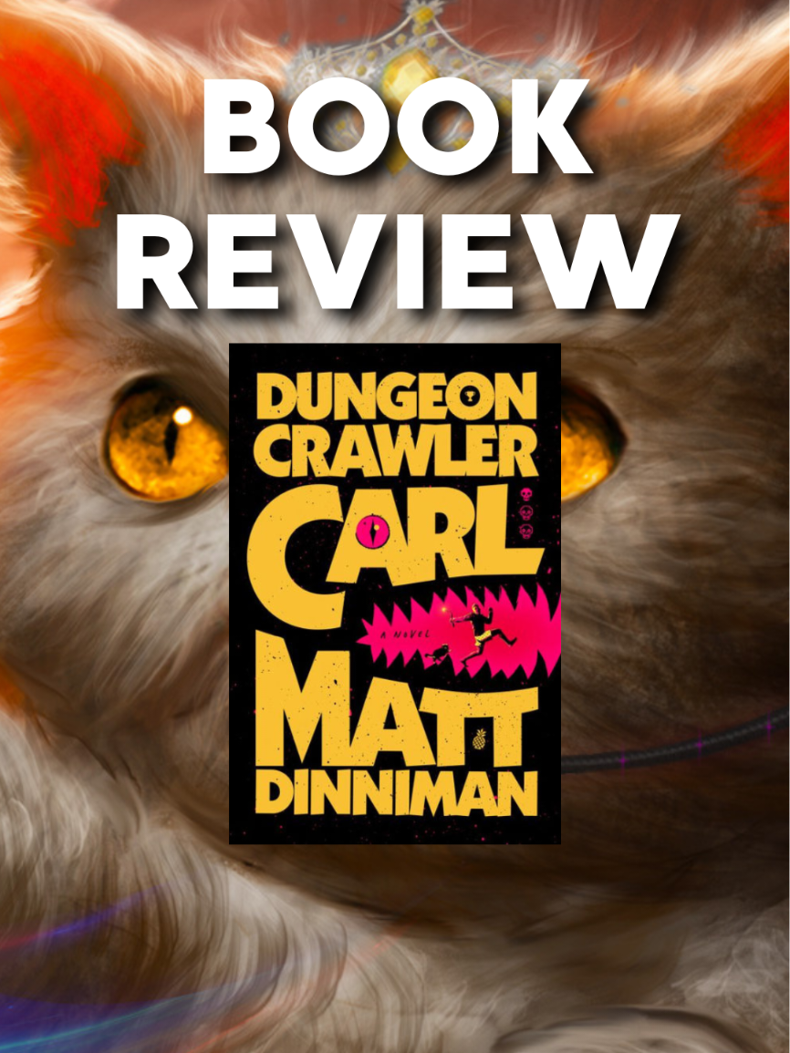 Spoiler-free review of Dungeon Crawler Carl by Matt Dinniman (litRPG fantasy), the Fantasy Sickos Book Club read for March #dungeoncrawlercarl #litrpg #fantasybooks #popularbooks #bookreview 