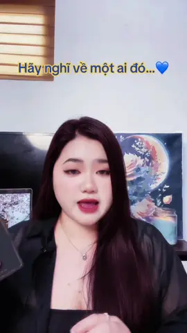 …💙 #xh #readerrotrot #thongdiepvutru #traibaitarot #thongdiepchung #tarotreading #traibaichung #tarot #loikhuyentinhcam #traibaitinhyeu 