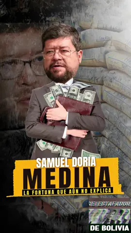 uno de estos días #SamuelElÑoño debe explicar de donde salio su fortuna, antes del #MIR no tenia el #dinero que ahora tiene. #NuevaDerecha #samueldoriamedina #Elecciones2025 #Bolivia