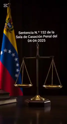 Sentencia N.º 152 de la Sala de Casación Penal del 04-04-2025, en el que se establece el procedimiento que debe seguirse ante una solicitud de sobreseimiento en un proceso penal. #abogados #derechopenal #venezuela #COPP #Sobreseimiento #fiscalia #ucsar #ucv #usm #ubv #derechos 