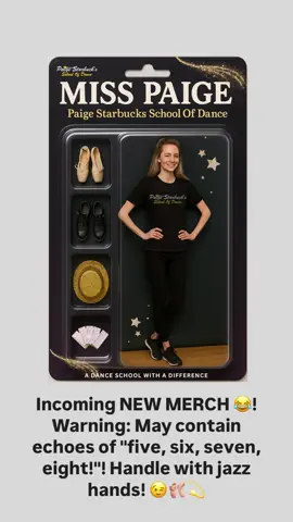 Incoming NEW MERCH 😂! Warning: May contain echoes of “five, six, seven, eight!”! Handle with jazz hands! 😉🩰💫#paigestarbucksschoolofdance #paigestarbucks #adanceschoolwithadifference #danceclassesforkids #dance #sing #act #kidsdance #danceschool #dancestudio #performingarts #dartford #classesindartford #dancemums #dartfordmums 