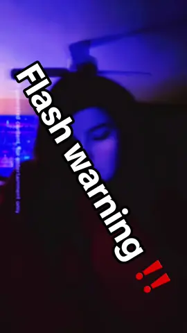 Flash warning ⚠️ 