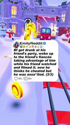 BF Got Drunk at His Friend's Party, Woke Up to the Friend's Fiancée Taking Advantage of Him While His Friend Watched and Filmed It. Now He Thinks He Cheated But He Was Assa*lted. (3/3) #subwaysurfers #reddit #redditstories