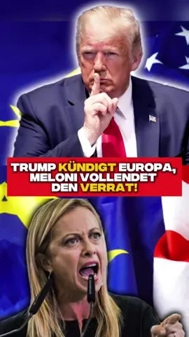 Trump kündigt Europa – Meloni vollendet den Verrat! #deutschland #LearnOnTikTok #nachrichten #sicherheit #politik #europe #nato #aktuell #putin #macron #meloni
