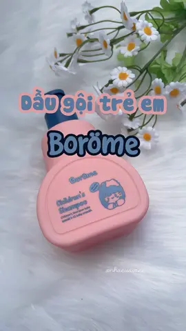 Dầu gội thôi có cần cute dị hongg 🫧🎀 #borome #boromevn #daugoiborome #daugoitreem #nhacuavani #giadinhvani #emberong🐉 #mebimsua #xuhuongtiktok #mevabe #sanphamchobe 